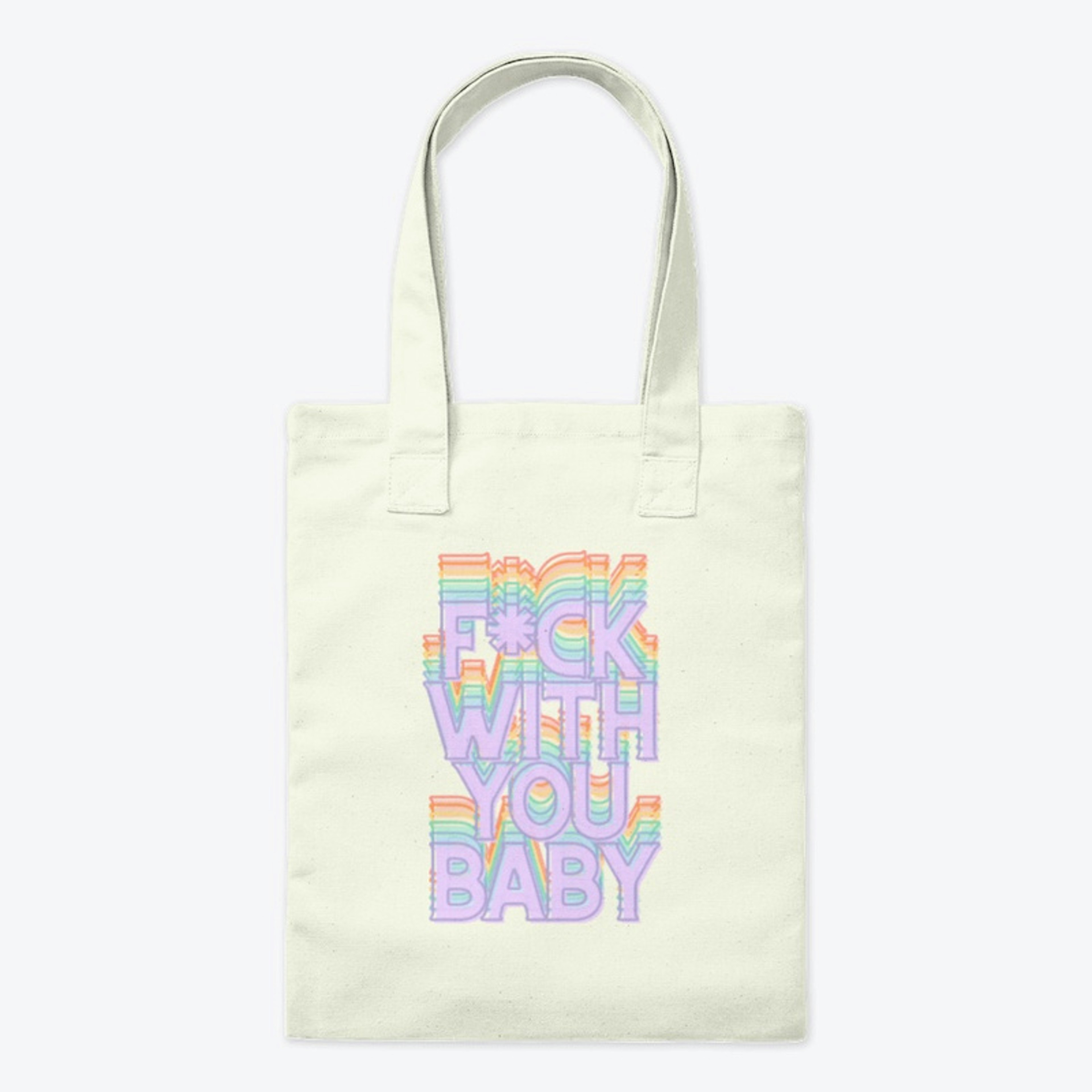 F*ck With You Baby Pride Merch! 